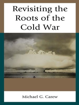 cover image of Revisiting the Roots of the Cold War
